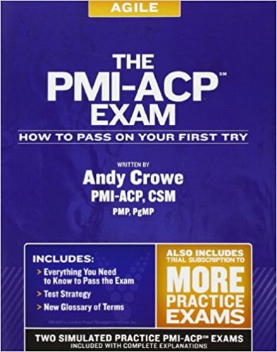 The PMI-ACP Exam: How to Pass On Your First Try